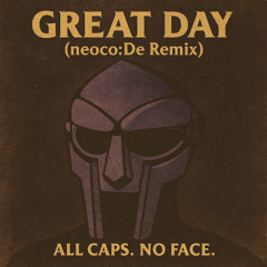 MF Doom - Great Day (neco:De remix)