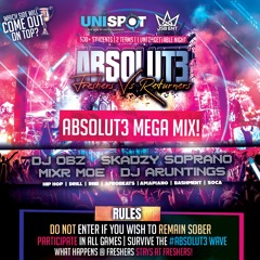 #ABSOLUT3 MEGA MIX 2021 | @DJ_Obz @SkadzySoprano @MIXRMOE @DJ_Aruntings