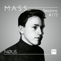 MASS Sessions #173 | NØUS