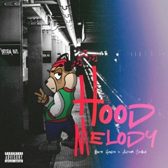 Hood Melody (feat. Adam Ca$h)