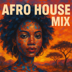 Afro HOUSE 2025 Mix