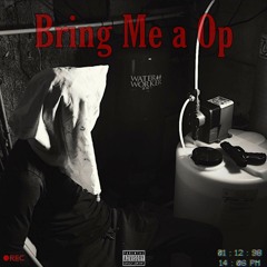 Bring Me An Opp ft. Rotti & yung panda