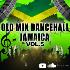 OLD DANCEHALL VOL.5