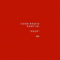 CODE RADIO PART 19: 2020