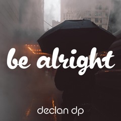 Be Alright