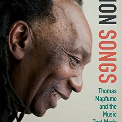 Stream Download pdf Lion Songs Thomas Mapfumo and the Music That Made