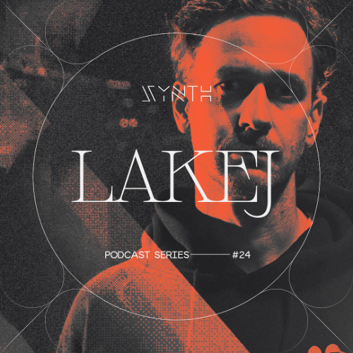 SYNTH Podcast Series 024 /// LAKEJ