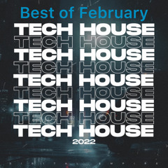 February 2022 Tech House REC-2022-02-25.wav.flac