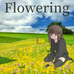 Flowering(開花)-加藤亜依