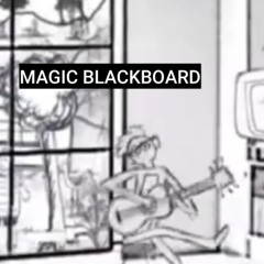 Magic Blackboard