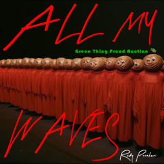 All My Waves