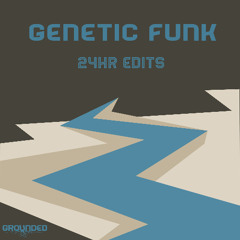 Genetic Funk  - Man Needed