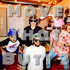 Move That Butt 2