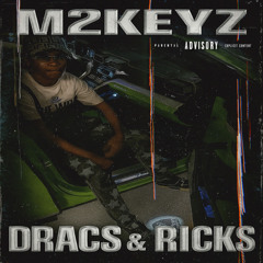 M2KEYZ-DRACS & RICKS
