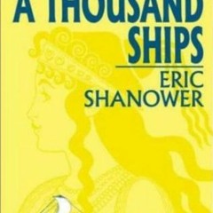 [Download (PDF) A Thousand Ships BY : Eric Shanower