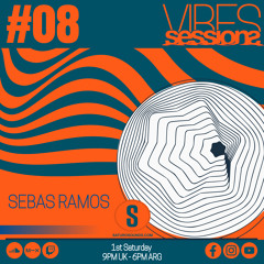 Sebas Ramos - VibeSessions #08 (02-02-24)