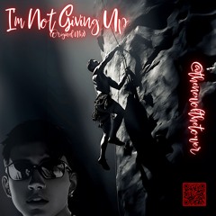 I'm Not Giving Up (Original Mix)