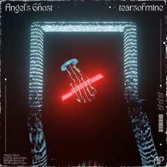 tearsofmine - Angel's Ghost