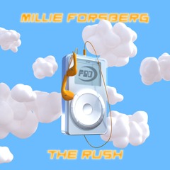 [PREMIERE] Millie Forsberg - The Rush (F90VA001)