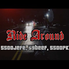"Ride Around' FT 59BEEF x 5500JEFE x 55000PK