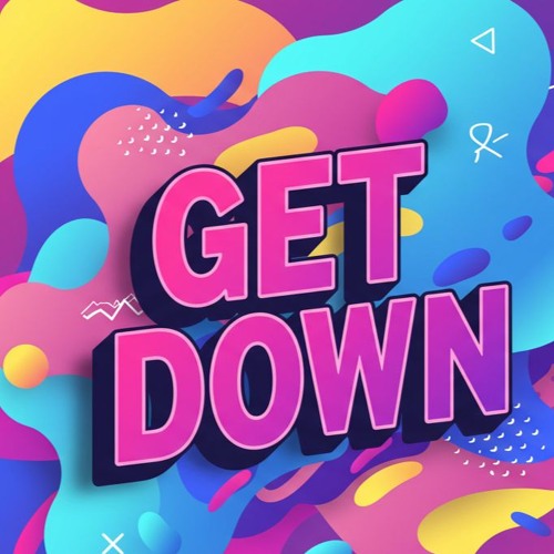 Get Down