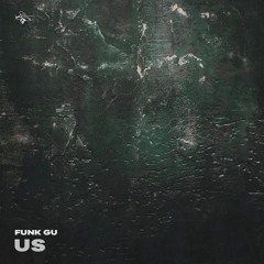Funk Gu- Us