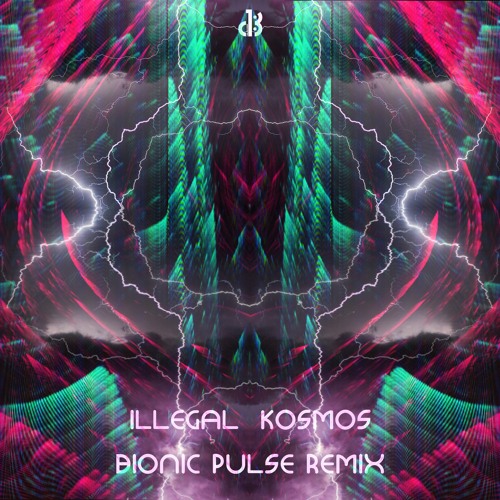 ILLEGAL - Kosmos (Bionic Pulse Remix) ★ Free Download ★