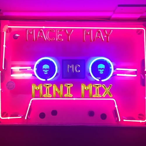 MaceyMay-Mini Mix