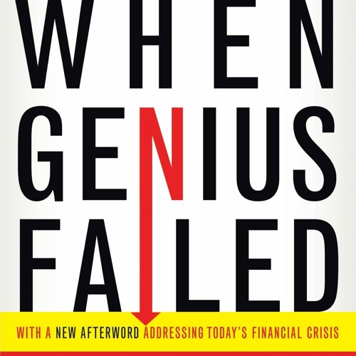 Download (PDF) When Genius Failed: The Rise and Fall of Long-Term Capital Management for i