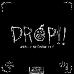 Joey Valence & Brae- DROP!! (Neomade X JAÎRU Flip)
