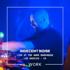 Live at the WORK Warehouse: Indecent Noise (Feb. 21st, 2025)