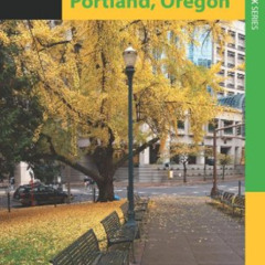 [Get] EBOOK 📝 Walking Portland, Oregon (Walking Guides Series) by  Sybilla Avery Coo