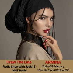 #192 Draw The Line Radio Show 18-02-2022 with guest mix 2nd hr by Armina