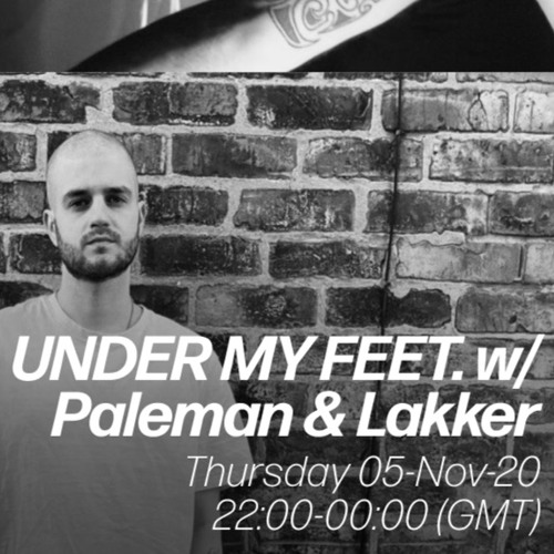 Paleman x Under my Feet Threads Radio Mix