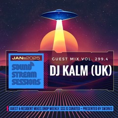 Guest Mix Vol. 301 (DJ Kalm (UK)) Exclusive DnB Session