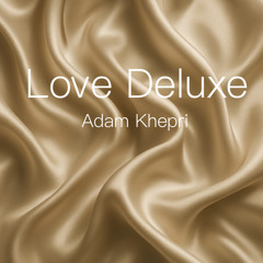 Love Deluxe