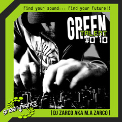 💚 GREEN TALENT #010 | DJ ZARCO aka M.A ZARCO | EXclusive on GNRadio 📻🤪