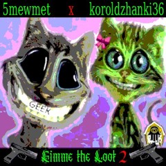 Gimme The Loot 2