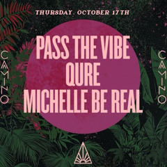 Michelle Be Real @ Camino Riviera 10-17