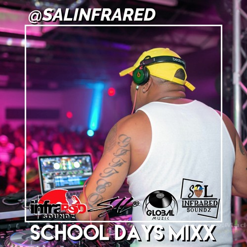 SCHOOL DAYS DANCEHALL MIXX