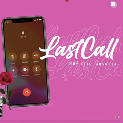 Last Call feat. IamShiera