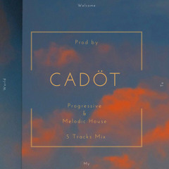 Welcome to my world - Vol.1 - Cadöt