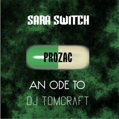 Prozac Sara Switch Remix