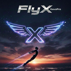 FlyX – Produced by KevoPro