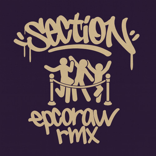 LYNY - Section (epcoraw rmx)
