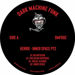 Kerrie - Inner Space PT2 (DMF002 previews)