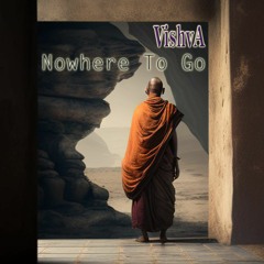 Vishva- DJ Set- Nowhere to Go