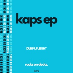 DUB99,Pleight - Kaps