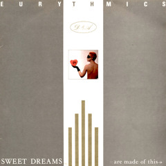 Eurythmics - Sweet Dreams ((Are Made of This (Slink Remix))