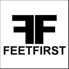 Feet First